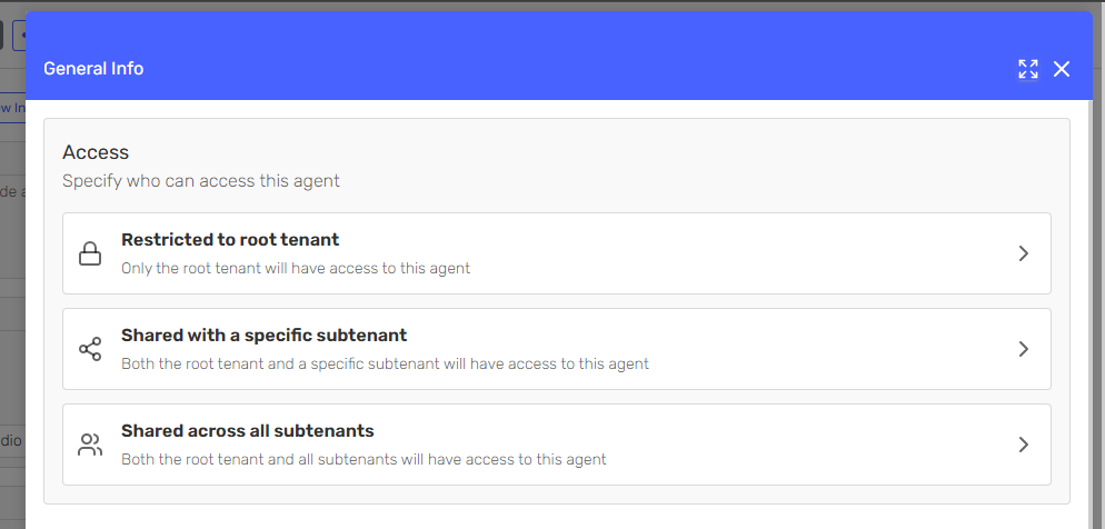 Subtenant selection in agent general configuration